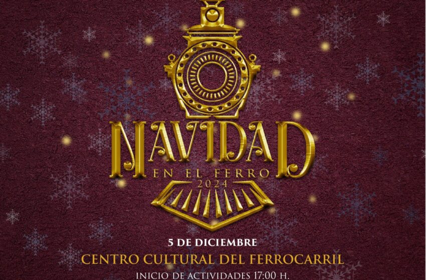  Preparan actividades decembrinas en el Centro de las Artes y el Ferrocarril
