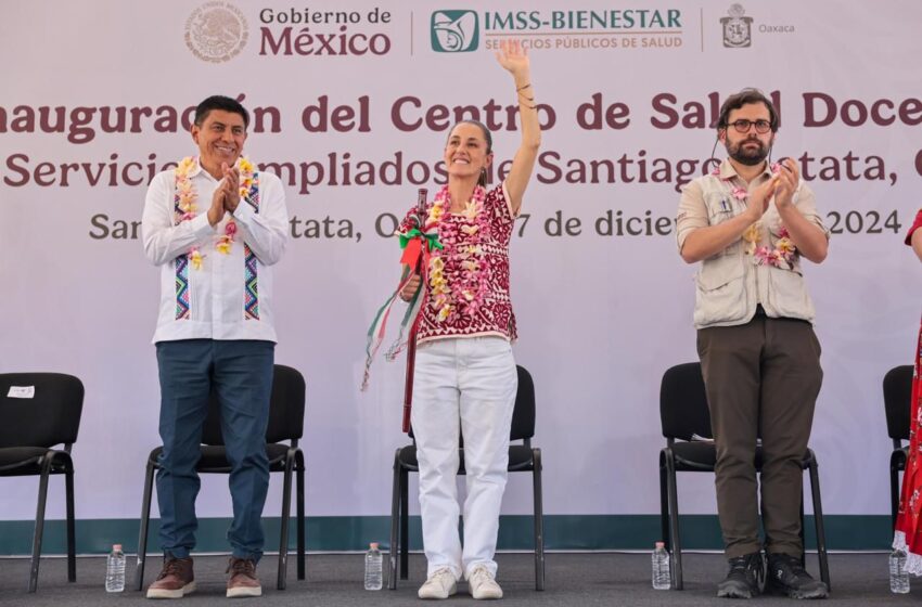  Sheinbaum inaugura centro de salud docente con servicios ampliados del IMSS Bienestar en Santiago Astata, Oaxaca